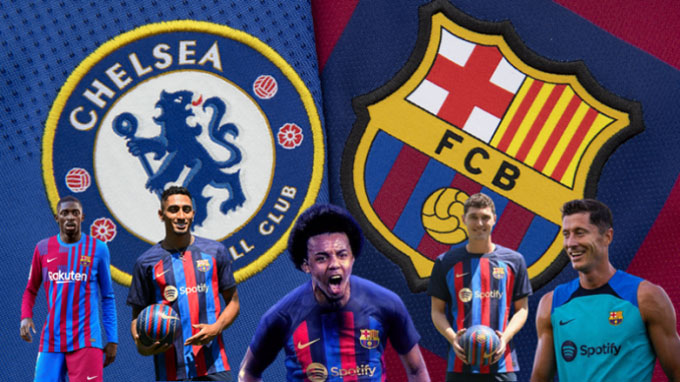 Cứ Chelsea nhắm tới ai và Barca sẽ mua người đó