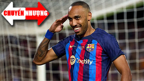 Tin chuyển nhượng 16/8: Barca hét giá bán Aubameyang khiến Arsenal tiếc ngẩn