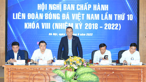 Đại hội VFF khóa IX nhiệm kỳ 2022-2026: Những kỳ vọng ở nhiệm kỳ mới