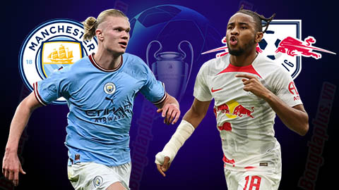 Xem trực tiếp trận Man City vs Leipzig ở đâu, kênh nào?