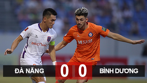 Kết quả SHB Đà Nẵng 0-0 B.Bình Dương: Chia điểm là hợp lý