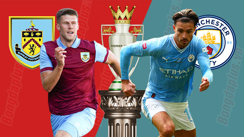 Đội hình dự kiến Burnley vs Man City, 02h00 ngày 12/8: Chờ Haaland bùng nổ