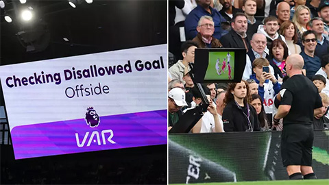 VAR được áp dụng quy tắc mới ngay loạt trận Premier League tối nay